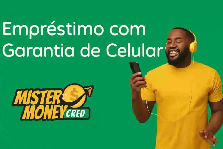 mister money empréstimo com garantia de celular